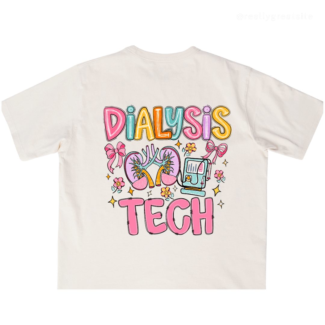 Dialysis Technician Tees