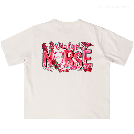 Dialysis Nurse Tees